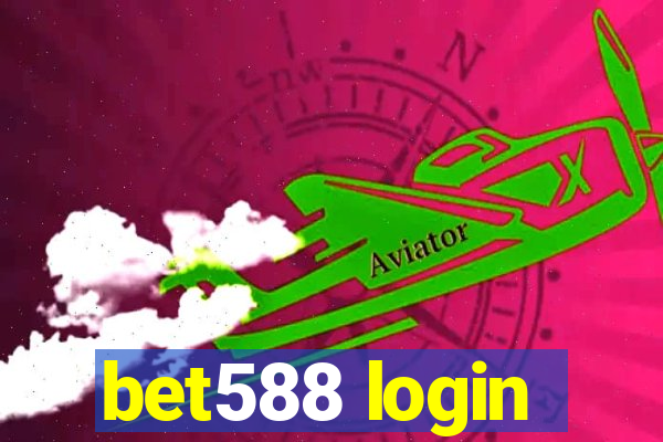 bet588 login